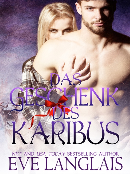Title details for Das Geschenk des Karibus by Eve Langlais - Available